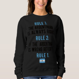 Proud Argentinian Rules Argentina Flag Argentinian Sweatshirt