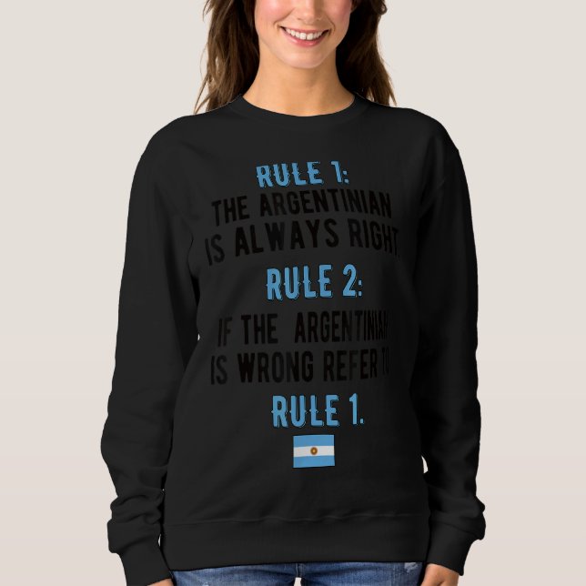 Proud Argentinian Rules Argentina Flag Argentinian Sweatshirt (Front)
