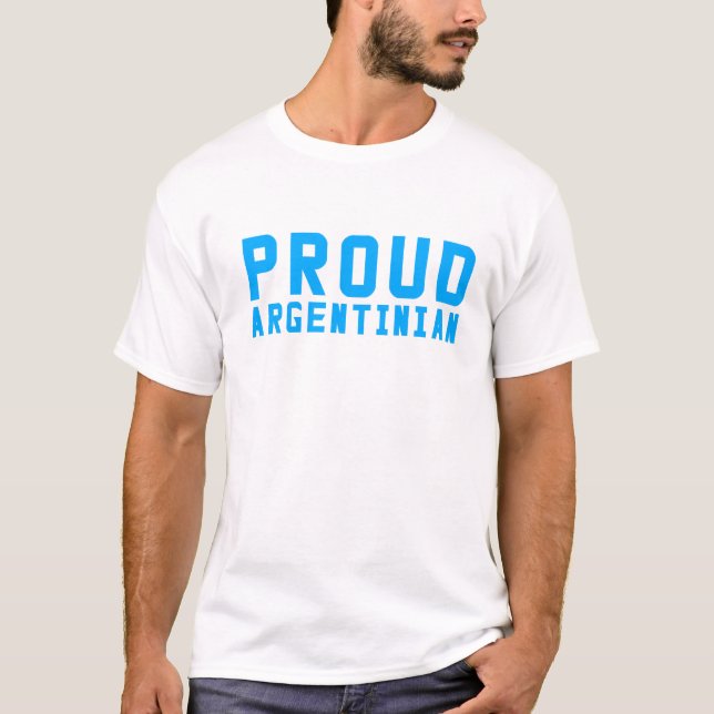 Proud Argentinian T-Shirt (Front)