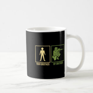 Proud Army Brother I-navy Airforce Seal Ranger  Coffee Mug