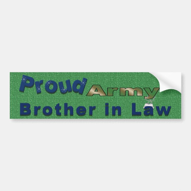 Proud Army Brother in Law Bumper Sticker (Front)