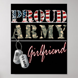 Proud Army Girlfriend American Flag Veteran Milita Poster