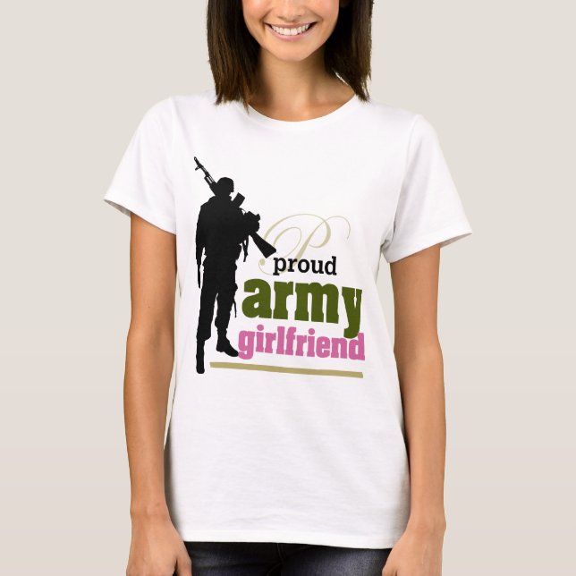Proud Army Girlfriend T-Shirt (Front)