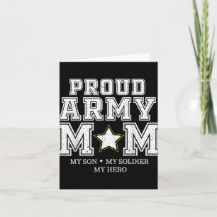 Proud Army Mom My Son, My Soldier, My Hero Veteran Card