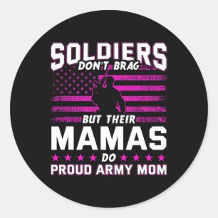 Proud Army Mum Mothers Day Classic Round Sticker