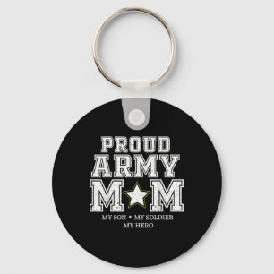 Proud Army Mum My Son, My Soldier, My Hero Veteran Key Ring