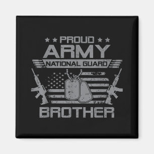 Proud Army National Guard Brother Flag Usa Militar Magnet