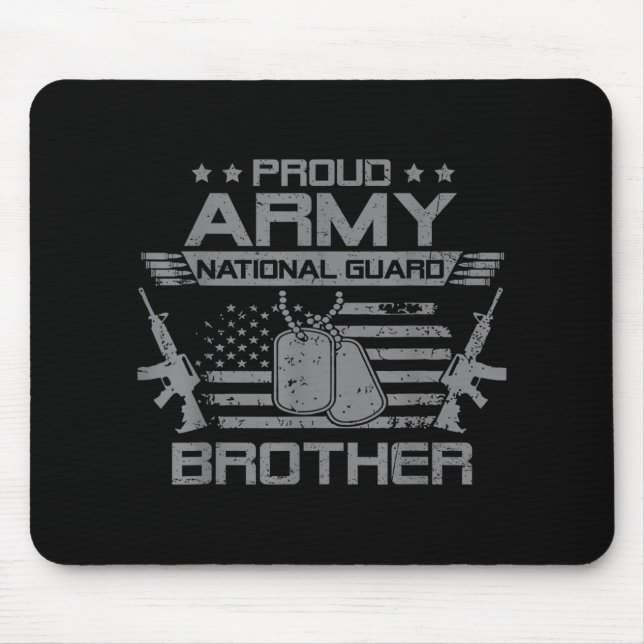 Proud Army National Guard Brother Flag Usa Militar Mouse Pad (Front)