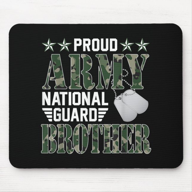 Proud Army National Guard Brother Military Family  Mouse Pad (Front)