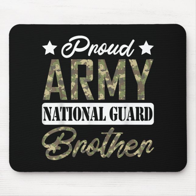 Proud Army National Guard Brother Military Family  Mouse Pad (Front)
