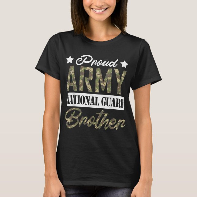 Proud Army National Guard Brother Military Family  T-Shirt (Front)