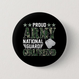 Proud Army National Guard Girlfriend Military Fami 6 Cm Round Badge