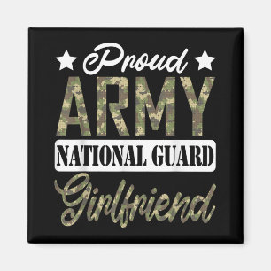 Proud Army National Guard Girlfriend Military Fami Magnet