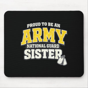 Proud Army National Guard Sister Military Family Mouse Pad