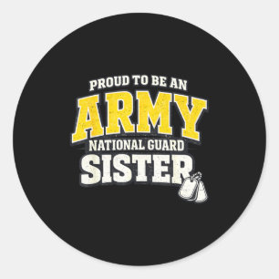 Proud army national guard sister military family P Classic Round Sticker