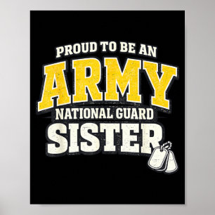 Proud Army National Guard Sister Military Family Poster