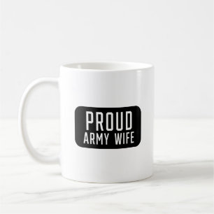 Proud Army Wife Coffee Mug