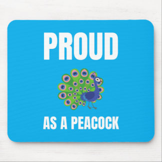 Proud as a Peacock alternate design Mouse Pad