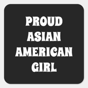 Proud Asian American Girl, black white Square Sticker