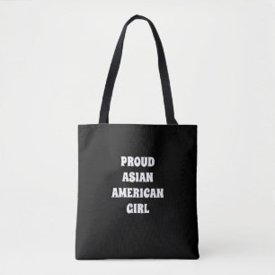Proud Asian American Girl, black white Tote Bag