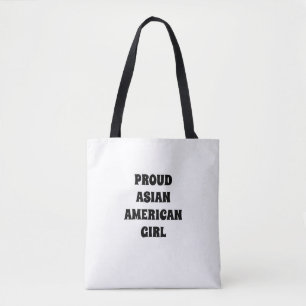 Proud Asian American Girl, black white Tote Bag