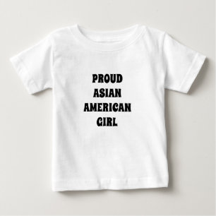 Proud Asian American Girl black white typography  Baby T-Shirt