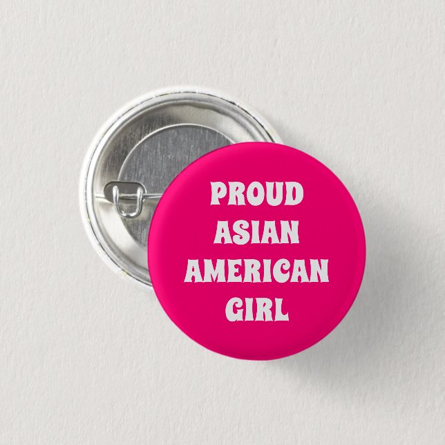 Proud Asian American Girl hot pink typography 3 Cm Round Badge (Front & Back)