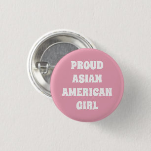 Proud Asian American Girl,  pink white 3 Cm Round Badge