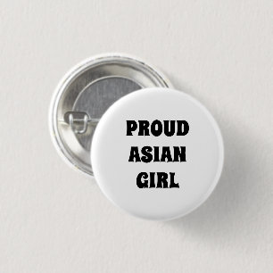 Proud Asian Girl, black white Button