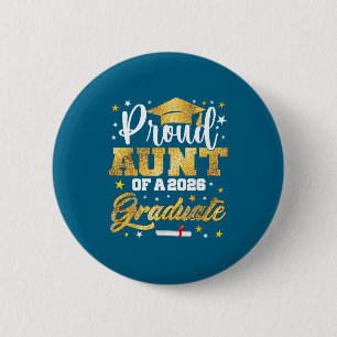 Proud Aunt 2026 Graduate Awesome Design 6 Cm Round Badge
