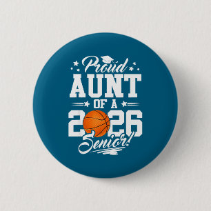 Proud Aunt 2026 Senior Basketball Design 6 Cm Round Badge