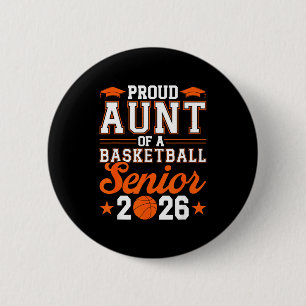 Proud Aunt 2026 Senior Basketball Design 6 Cm Round Badge