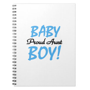 Proud Aunt Baby Boy T-shirts and Gifts Notebook