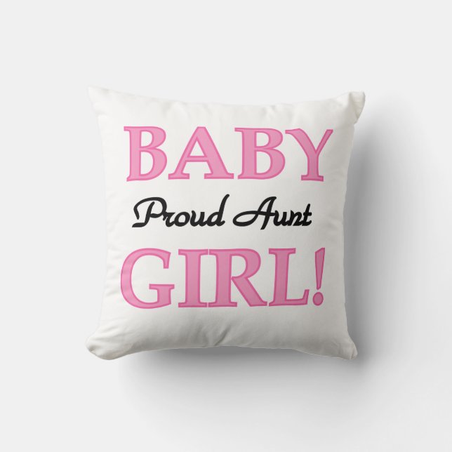 Proud Aunt Baby Girl T-shirts and Gifts Cushion (Front)