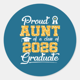 Proud Aunt Class 2026 Senior Classic Round Sticker