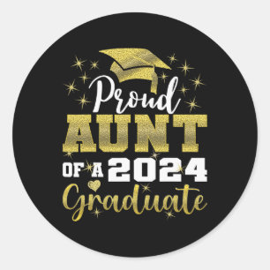 Proud Aunt Of 2024 Graduate Awesome Family College Classic Round Sticker