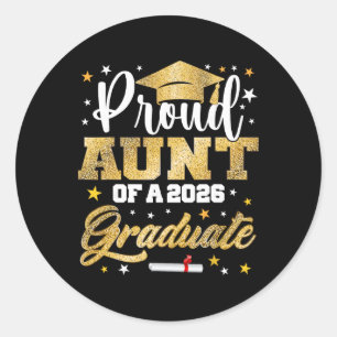 Proud Aunt Of 2026 Graduate Awesome Family College Classic Round Sticker