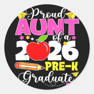 Proud aunt of 2026 pre-k graduate mothers dayProud Classic Round Sticker