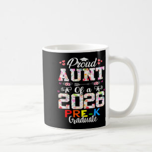 Proud aunt of 2026 pre-k graduate mothers dayProud Coffee Mug