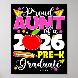 Proud aunt of 2026 pre-k graduate mothers dayProud Poster