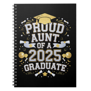 Proud Aunt Of A 2025 Graduate Graduation Family Notebook