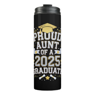 Proud Aunt Of A 2025 Graduate Graduation Family Thermal Tumbler