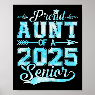 Proud Aunt Of A 2025 Senior Graduate1  Poster