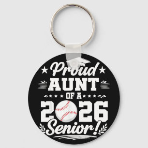 Proud aunt of a 2026 senior baseball graduate Prou Key Ring