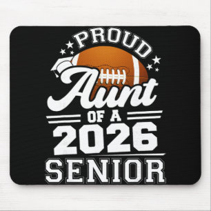 Proud Aunt Of A 2026 Senior Footll Graduation Aunt Mouse Pad
