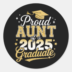 Proud Aunt Of A Cl Of 2025 Graduate Senior Graduat Classic Round Sticker