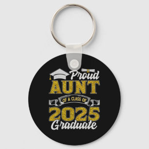 Proud Aunt Of A Cl Of 2025 Graduate Senior Graduat Key Ring