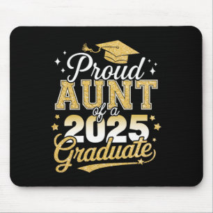Proud Aunt Of A Cl Of 2025 Graduate Senior Graduat Mouse Pad