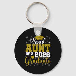 Proud Aunt Of A Cl Of 2026 Graduate Senior Graduat Key Ring