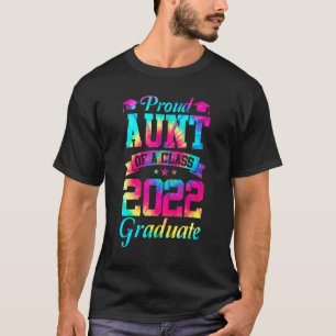 Proud Aunt Of A Class Of 2022 Graduate Senior 22 T T-Shirt